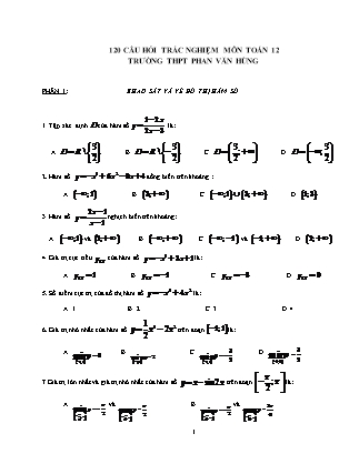 120 câu hỏi trắc nghiệm môn Toán Lớp 12 - Trường THPT Phan Văn Hùng