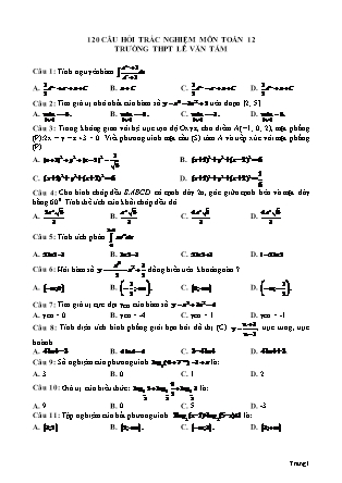 120 câu hỏi Trắc nghiệm Trung học phổ thông môn Toán Lớp 12 - Trường THPT Lê Văn Tám