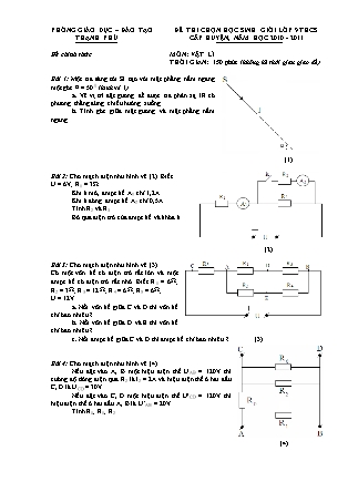 Đề thi chọn học sinh giỏi môn Vật Lý Lớp 9 - Năm học 2010-2011 - Phòng giáo dục và đào tạo Thạnh Phú