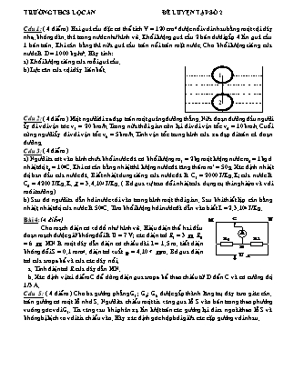 Đề thi học sinh giỏi môn Vật Lý Lớp 9 - Đề số 2 - Trường THCS Lộc An