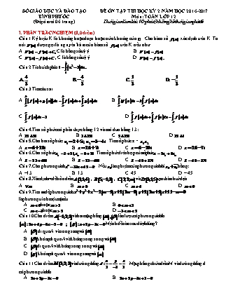 Đề cương Ôn tập môn Toán Lớp 12 - Học kì II - Năm học 2016-2017 - Sở giáo dục và đào tạo Bình Phước