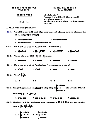 Đề kiểm tra môn Toán Lớp 12 - Học kì II - Năm học 2016-2017 - Sở giáo dục và đào tạo Tiền Giang