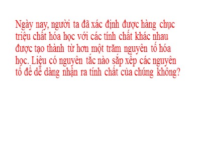 Bài giảng môn Khoa học tự nhiên Lớp 7 (Kết nối tri thức) - Hóa học - Bài 4: Sơ lược về bảng tuần hoàn các nguyên tố hóa học