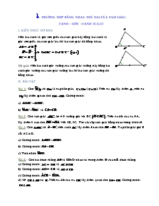 Bài tập môn Hình học Lớp 7 - Bài: Trường hợp bằng nhau thứ hai của tam giác: Cạnh-góc-cạnh (C.G.C) (Có lời giải)