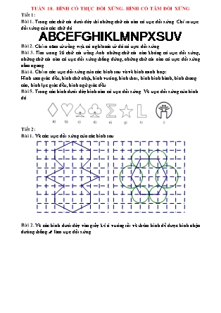 Bài tập môn Toán Lớp 6 Sách Kết nối tri thức - Tuần 18: Hình có trục đối xứng. Hình có tâm đối xứng