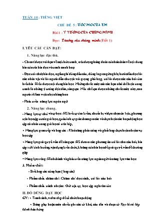 Giáo án môn Tiếng Việt Lớp 3 Sách Chân trời sáng tạo - Tuần 10 - Chủ đề 5: Uớc mơ của em