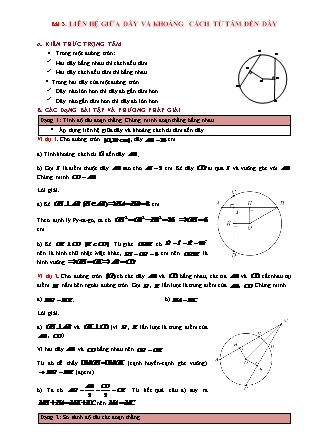 Phương pháp giải Hình học Lớp 9 - Chương 2: Đường tròn - Bài 3: Liên hệ giữa dây và khoảng cách từ tâm đến dây (Có đáp án)