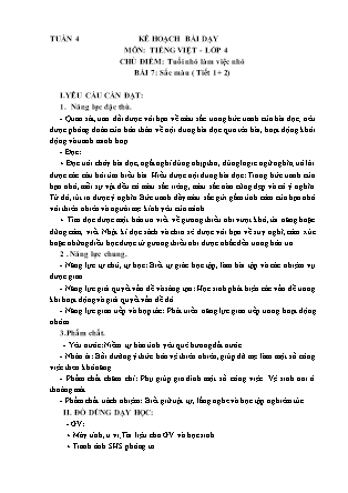 Kế hoạch bài dạy Tiếng Việt Lớp 4 (Chân trời sáng tạo) - Chủ điểm: Tuổi nhỏ làm việc nhỏ - Tuần 4