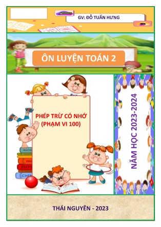 Ôn luyện Toán 2 (Cánh diều) - Bài: Phép trừ có nhớ (phạm vi 100) - Năm học 2023-2024 - Đỗ Tuấn Hưng