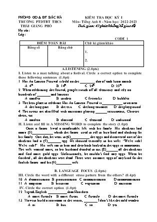 2 Đề kiểm tra Tiếng Anh Lớp 8 - Học kì I - Năm học 2022-2023 - Trường Phổ thông Dân tộc Bán trú THCS Thải Giàng Phố (Có đáp án + Ma trận)