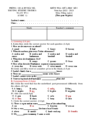 Đề kiểm tra Tiếng Anh Lớp 6 giữa học kì I - Code 1 - Năm học 2022-2023 - Trường Phổ thông Dân tộc Bán trú Dân tộc THCS Tả Củ Tỷ 1 (Có đáp án + Ma trận)
