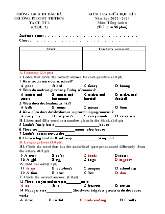 Đề kiểm tra Tiếng Anh Lớp 6 giữa học kì I - Code 2 - Năm học 2022-2023 - Trường Phổ thông Dân tộc Bán trú Dân tộc THCS Tả Củ Tỷ 1 (Có đáp án + Ma trận)