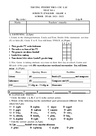 Đề kiểm tra Tiếng Anh Lớp 6 - Năm học 2021-2022 - Trường Phổ thông Dân tộc Bán trú THCS Cốc Lầu (Có đáp án + Ma trận)
