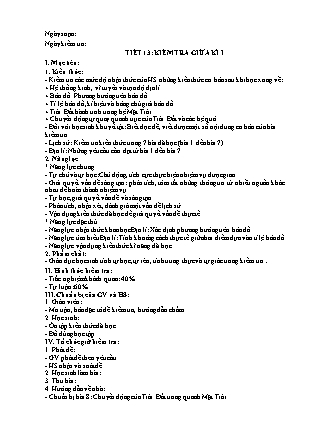 Giáo án Địa lí Lớp 6 - Tiết 13: Kiểm tra giữa học kì I - Năm học 2022-2023 - Trường PTDTBT THCS Nậm Đét