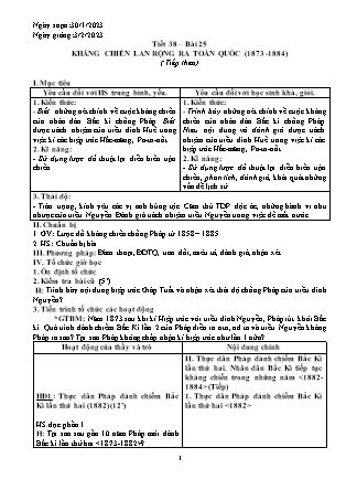 Giáo án Lịch sử Lớp 8 - Tiết 38, Bài 25: Kháng chiến lan rộng ra toàn quốc (1873-1884) - Năm học 2022-2023