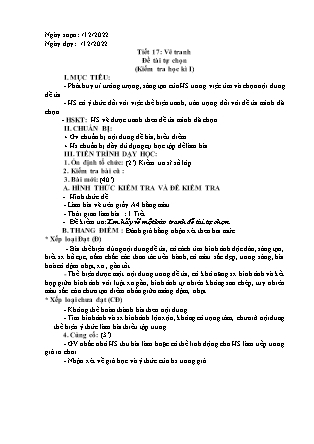 Giáo án Mĩ thuật 8 - Tiết 17: Vẽ tranh Đề tài tự chọn. Kiểm tra học kì I - Năm học 2022-2023 - Trường PTDTBT THCS Thải Giàng Phố