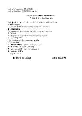 Giáo án Tiếng Anh Lớp 6 - Period 51 đến 54: First term test. Speaking test - Năm học 2022-2023 - Trường Phổ thông Dân tộc Bán trú THCS Nậm Lúc