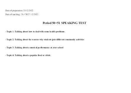 Giáo án Tiếng Anh Lớp 7 - Period 50+51: Speaking test - Năm học 2022-2023