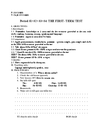 Giáo án Tiếng Anh Lớp 7 - Period 51 đến 54: The first-term test - Năm học 2022-2023 - Trường Phổ thông Dân tộc Bán trú THCS Thải Giàng Phố